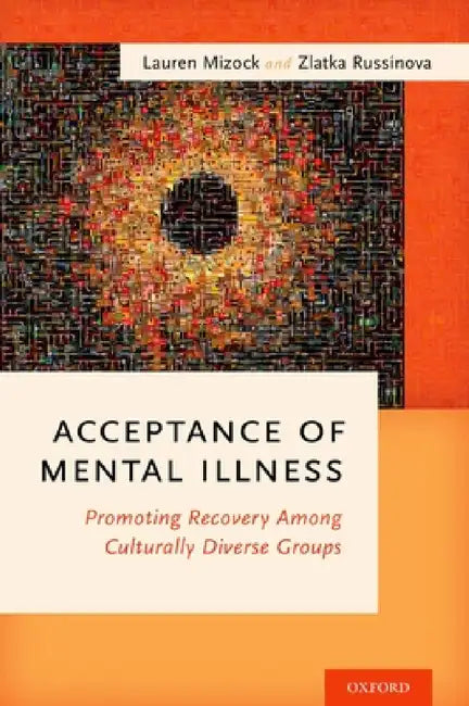 Buy Acceptance of Mental Illness (English, Lauren Mizock) Online at Best Price - BookBajar