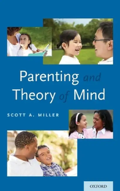 Buy Parenting and Theory of Mind (English, Scott A. Miller) Online at Best Price - BookBajar
