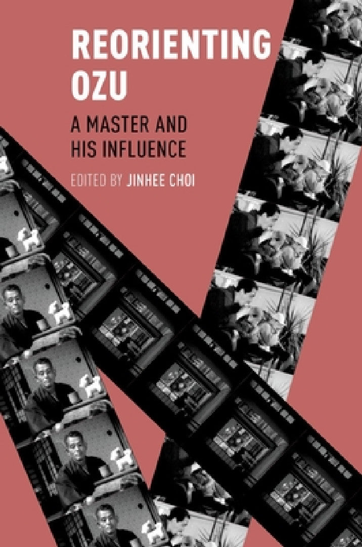 Buy Reorienting Ozu (English, Jinhee Choi) Online at Best Price - BookBajar