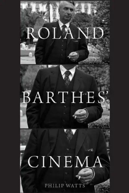 Buy Roland Barthes Cinema P (English, Philip Watts) Online at Best Price - BookBajar
