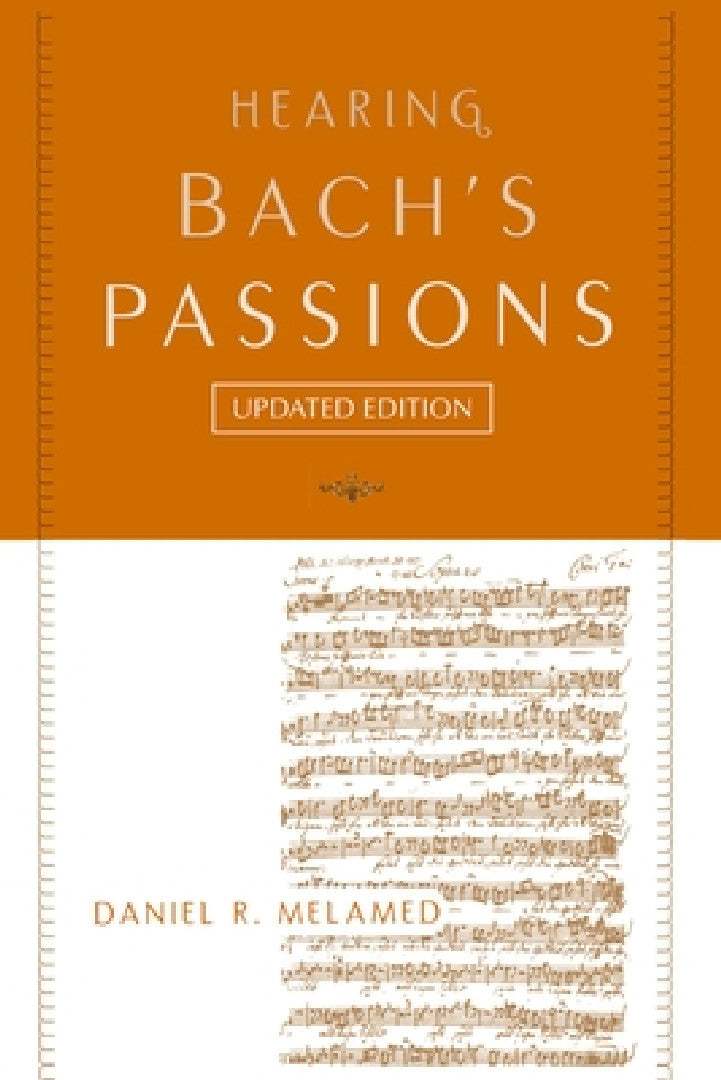 Buy Hearing Bach's Passions (English, Daniel R. Melamed) Online at Best Price - BookBajar