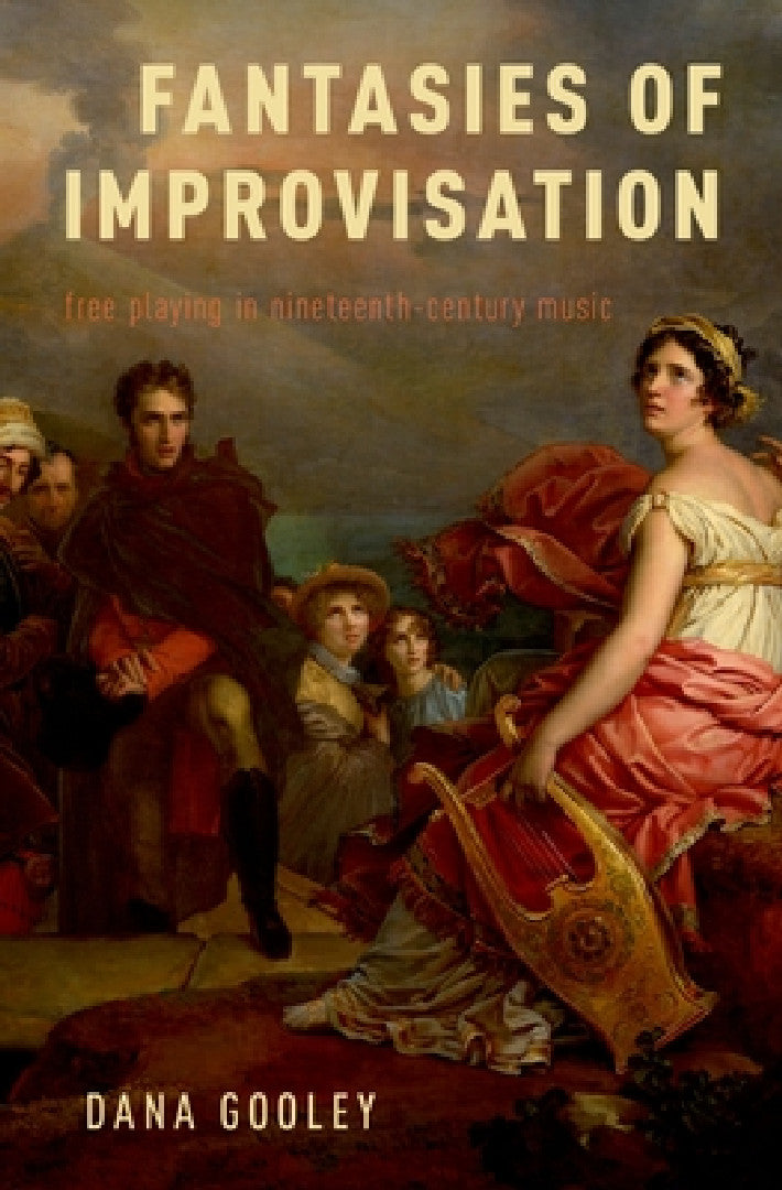 Buy Fantasies of Improvisation (English, Dana Gooley) Online at Best Price - BookBajar