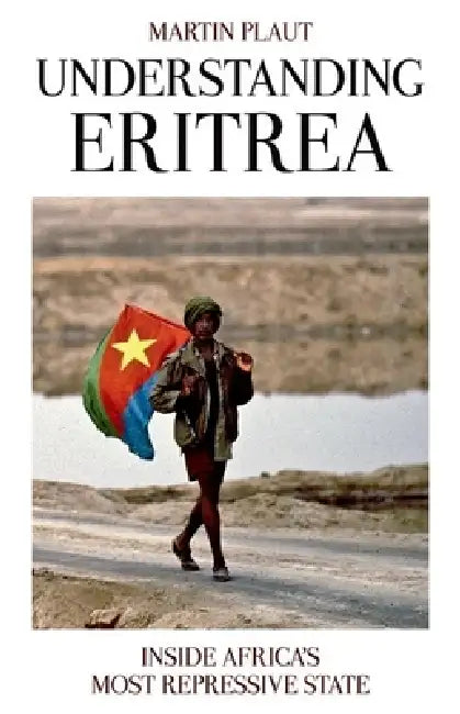 Buy Understanding Eritrea (English, Martin Plaut) Online at Best Price - BookBajar