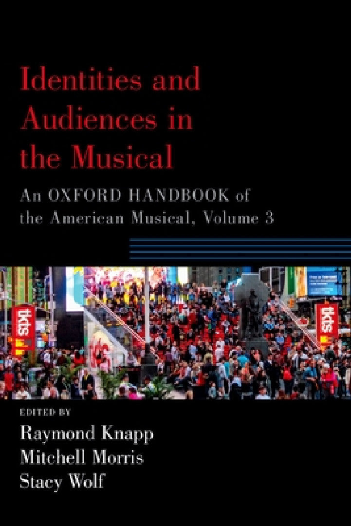 Buy Identities and Audiences in the Musical (English, Raymond Knapp | Mitchell Morris | Stacy Wolf) Online at Best Price - BookBajar