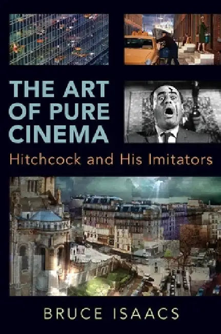 Buy The Art of Pure Cinema (English, Bruce Isaacs) Online at Best Price - BookBajar