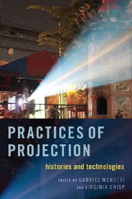 Buy Practices of Projection (English, Gabriel Menotti | Virginia Crisp) Online at Best Price - BookBajar
