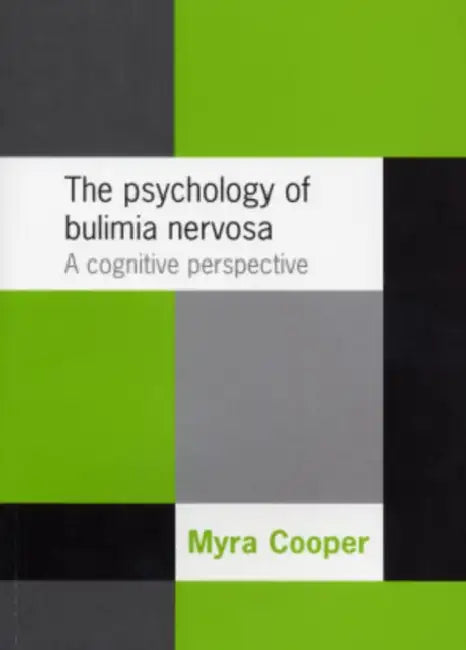 Buy The Psychology of Bulimia Nervosa (English, Myra Cooper) Online at Best Price - BookBajar