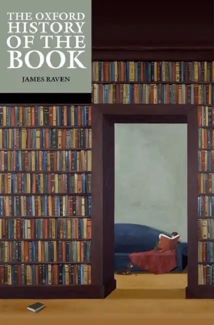 Buy The Oxford History of the Book (English, Raven) Online at Best Price - BookBajar
