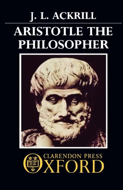 Buy Aristotle the Philosopher (English, J. L. Ackrill | J. L. Ackrill) Online at Best Price - BookBajar