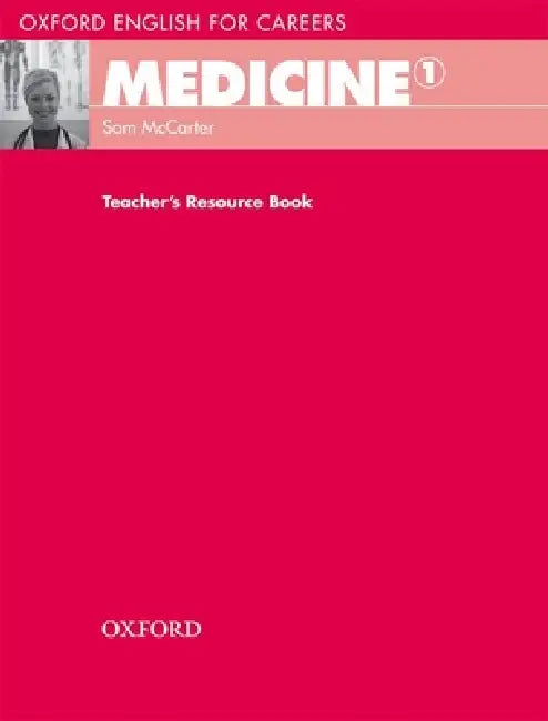 Buy Medicine 1 Teacher's Resource Bk (English, McCarter) Online at Best Price - BookBajar