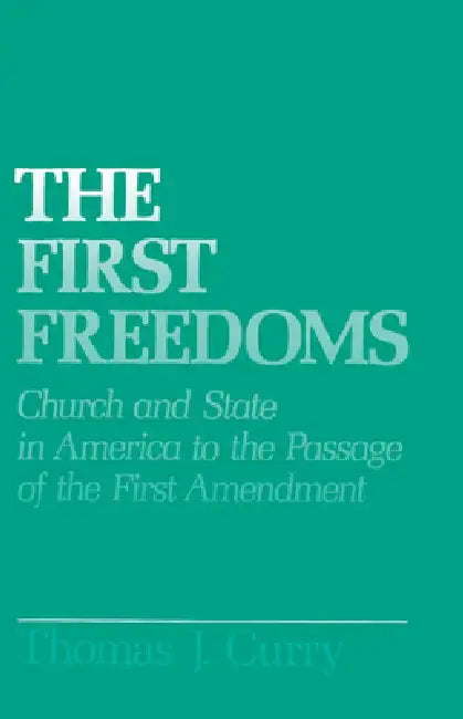 Buy The First Freedoms (English, Thomas J. Curry) Online at Best Price - BookBajar