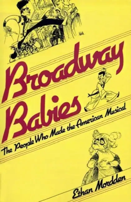 Buy Broadway Babies (English, Ethan Mordden) Online at Best Price - BookBajar