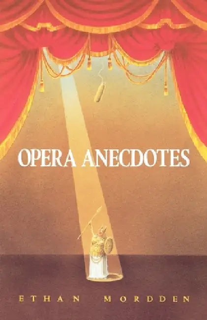 Buy Opera Anecdotes (English, Ethan Mordden) Online at Best Price - BookBajar