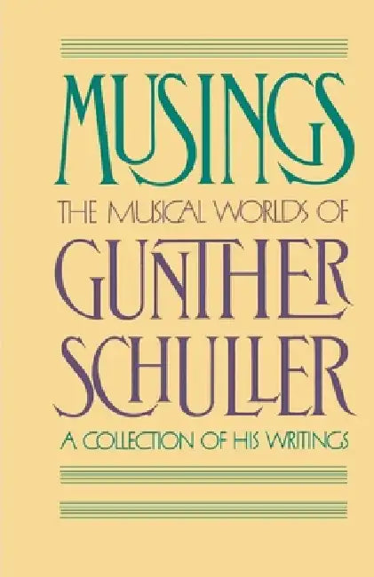 Buy Musings (English, Gunther Schuller | Milton Babbitt) Online at Best Price - BookBajar