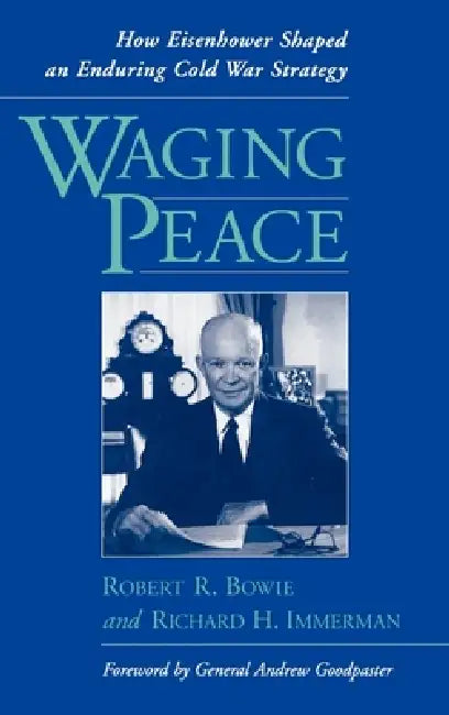 Buy Waging Peace (English, Robert R. Bowie | Richard H. Immerman) Online at Best Price - BookBajar