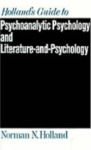 Buy Holland's Guide to Psychoanalytic Psychology and Literature-And-Psychology (English, Norman N. Holland) Online at Best Price - BookBajar
