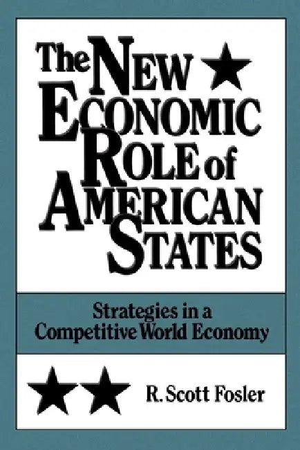 Buy The New Economic Role of American States (English, R. Scott Fosler) Online at Best Price - BookBajar