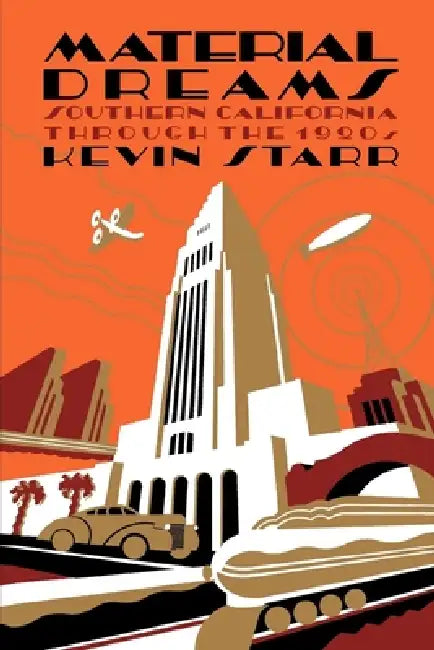 Buy Material Dreams (English, Kevin Starr) Online at Best Price - BookBajar