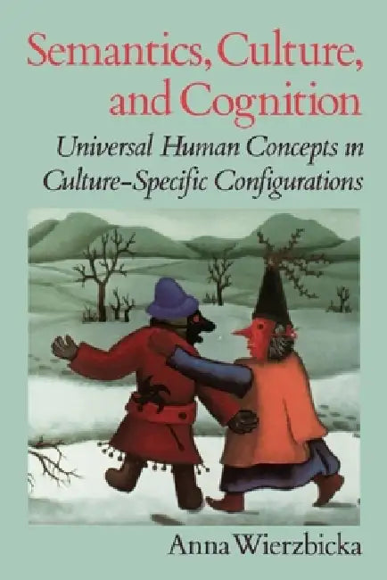 Buy Semantics, Culture, and Cognition (English, Anna Wierzbicka) Online at Best Price - BookBajar