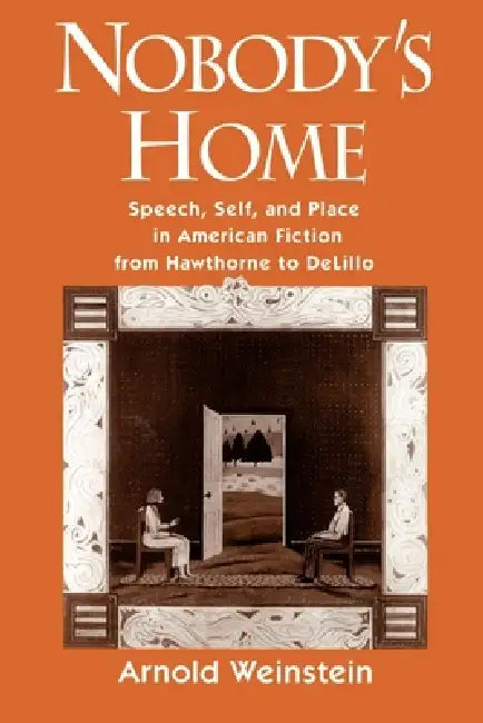 Buy Nobody's Home (English, Arnold Weinstein) Online at Best Price - BookBajar