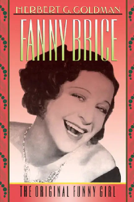 Buy Fanny Brice (English, Herbert G. Goldman) Online at Best Price - BookBajar