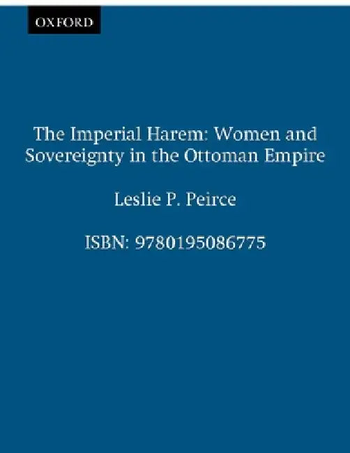 Buy The Imperial Harem (English, Leslie P. Peirce) Online at Best Price - BookBajar