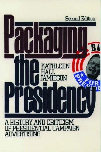 Buy Packaging the Presidency (English, Kathleen Hall Jamieson) Online at Best Price - BookBajar