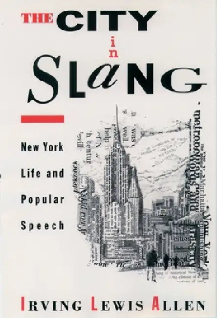 Buy The City in Slang (English, Irving Lewis Allen) Online at Best Price - BookBajar
