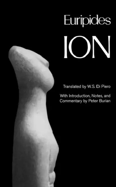 Buy Ion (English, Euripides | W. S. Di Piero | Peter Burian) Online at Best Price - BookBajar