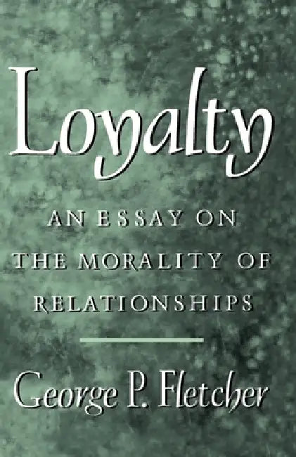 Buy Loyalty (English, George P. Fletcher) Online at Best Price - BookBajar