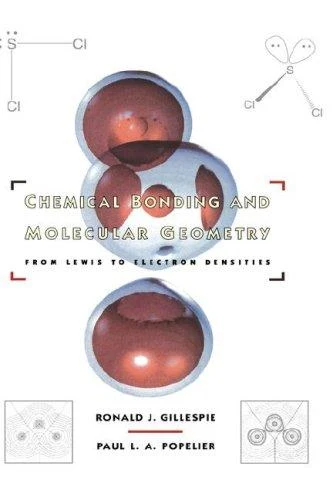 Buy Chemical Bonding and Molecular Geometry (English, R. J. Gillespie | Ronald J. Gillespie | Paul L. a. Popelier) Online at Best Price - BookBajar