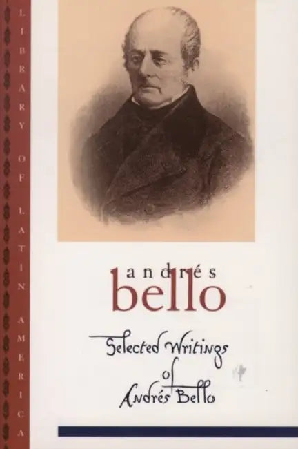 Buy Selected Writings of Andr S Bello (English, Andres Bello | Ivan Jaksic | Iv?n Jaksic) Online at Best Price - BookBajar