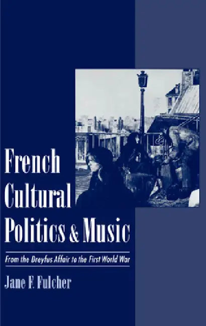 Buy French Cultural Politics & Music (English, Jane F. Fulcher) Online at Best Price - BookBajar
