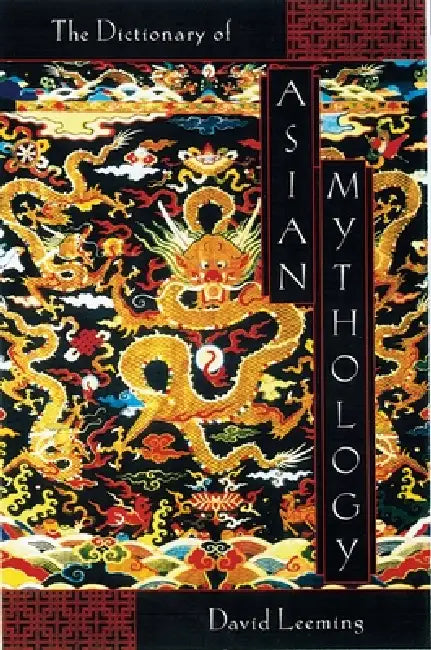 Buy A Dictionary of Asian Mythology (English, David Adams Leeming) Online at Best Price - BookBajar