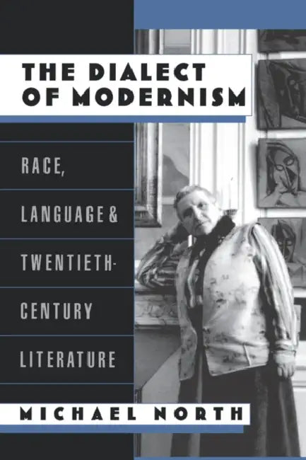 Buy The Dialect of Modernism (English, Michael North) Online at Best Price - BookBajar