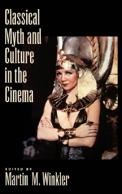 Buy Classical Myth and Culture in the Cinema (English, Martin M. Winkler) Online at Best Price - BookBajar