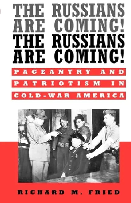 Buy The Russians Are Coming! The Russians Are Coming! (English, Richard M. Fried) Online at Best Price - BookBajar
