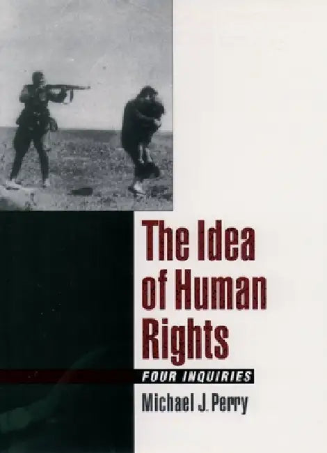 Buy The Idea of Human Rights (English, Michael J. Perry) Online at Best Price - BookBajar