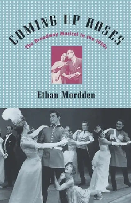 Buy Coming Up Roses (English, Ethan Mordden) Online at Best Price - BookBajar
