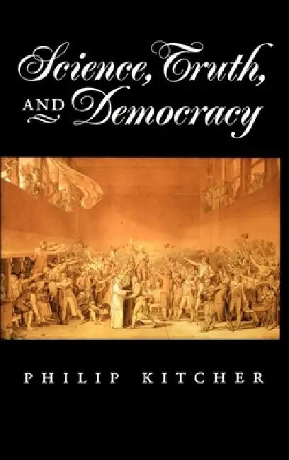 Buy Science, Truth, and Democracy (English, Philip Kitcher) Online at Best Price - BookBajar