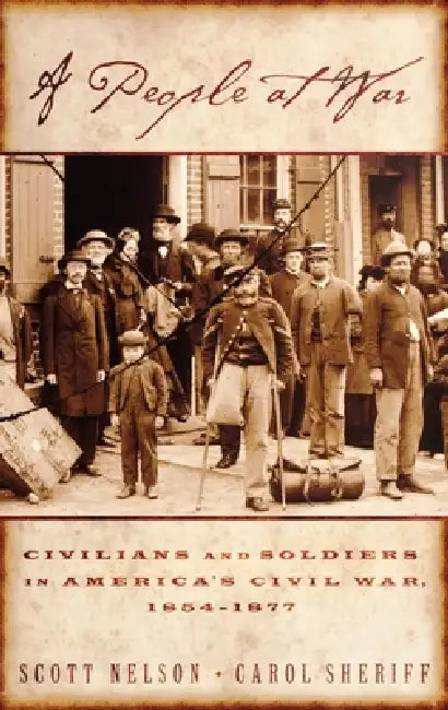 Buy A People at War (English, Scott Reynolds Nelson | Carol Sheriff) Online at Best Price - BookBajar