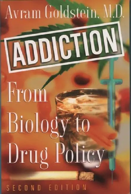 Buy Addiction (English, Avram Goldstein) Online at Best Price - BookBajar