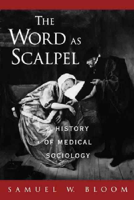 Buy The Word as Scalpel (English, Samuel William Bloom) Online at Best Price - BookBajar