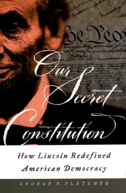 Buy Our Secret Constitution (English, George P. Fletcher) Online at Best Price - BookBajar