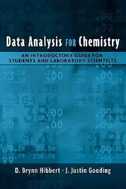 Buy Data Analysis for Chemistry (English, D. Brynn Hibbert | J. Justin Gooding) Online at Best Price - BookBajar