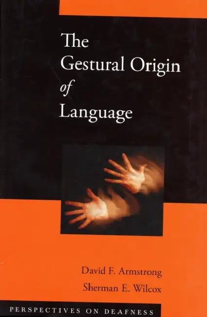 Buy Gestural Origin of Language (English, David F. Armstrong | Sherman E. Wilcox) Online at Best Price - BookBajar