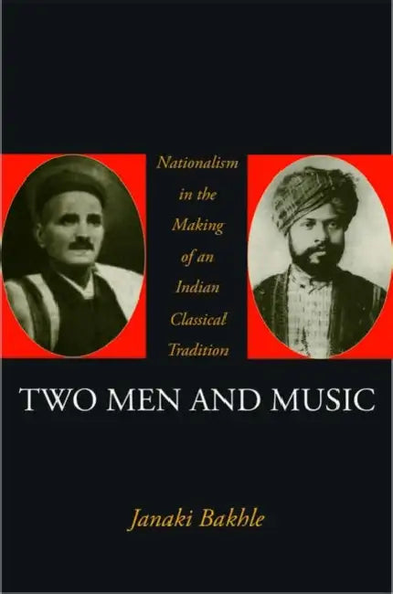 Buy Two Men and Music (English, Janaki Bakhle) Online at Best Price - BookBajar