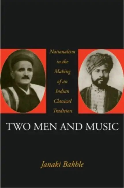 Buy Two Men and Music (English, Janaki Bakhle) Online at Best Price - BookBajar