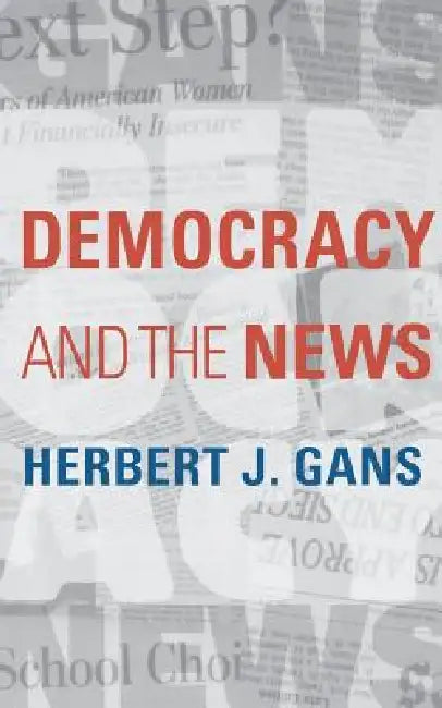 Buy Democracy and the News (English, Herbert Gans) Online at Best Price - BookBajar
