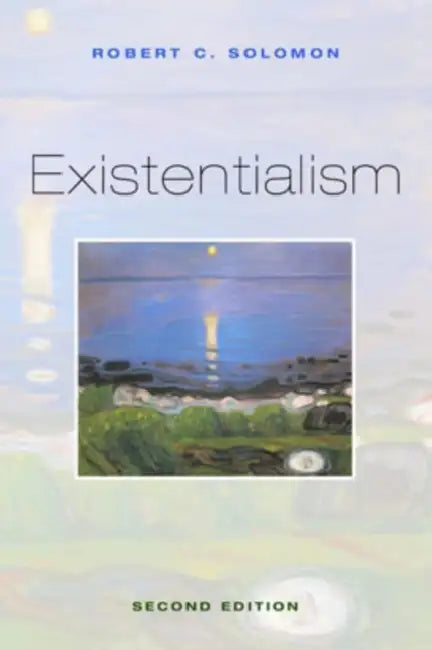 Buy Existentialism 2e P (English, Solomon) Online at Best Price - BookBajar